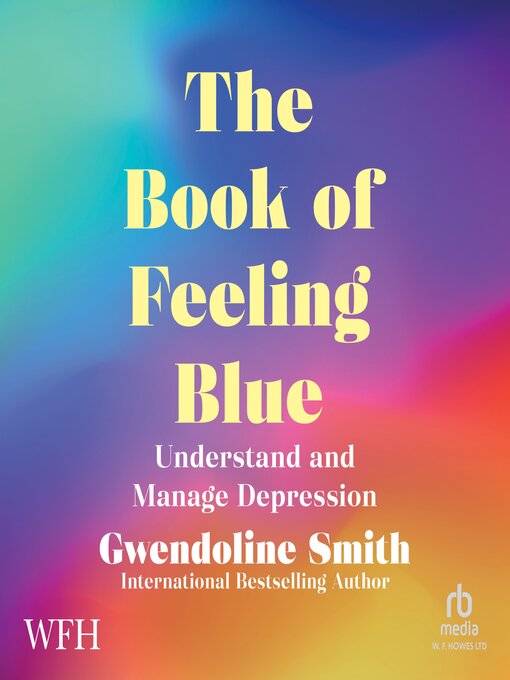 Title details for The Book of Feeling Blue by Gwendoline Smith - Available